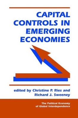 Capital Controls In Emerging Economies by Christine P Ries,Richard J Swe
