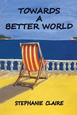 Towards a Better World book