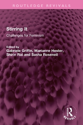 Stirring It: Challenges for Feminism book
