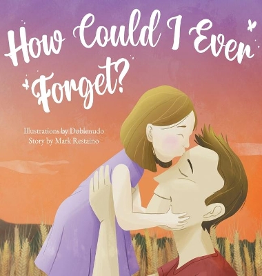 How Could I Ever Forget? book