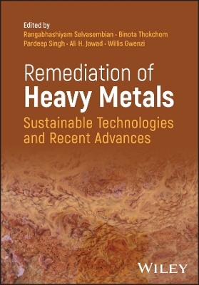 Remediation of Heavy Metals: Sustainable Technologies and Recent Advances book