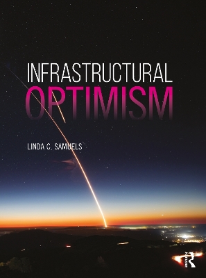 Infrastructural Optimism book