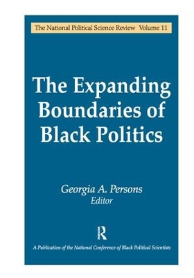 The Expanding Boundaries of Black Politics by Georgia A. Persons
