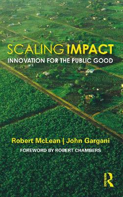 Scaling Impact: Innovation for the Public Good book