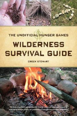 Unofficial Hunger Games Wilderness Survival Guide book