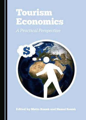Tourism Economics by Metin Kozak