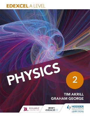 Edexcel A Level Physics Student Book 2 book