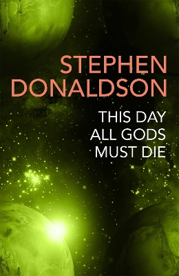 This Day All Gods Die: The Gap Cycle 5 book