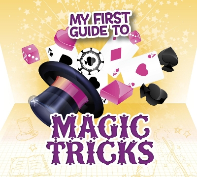 My First Guide to Magic Tricks by Norm Barnhart