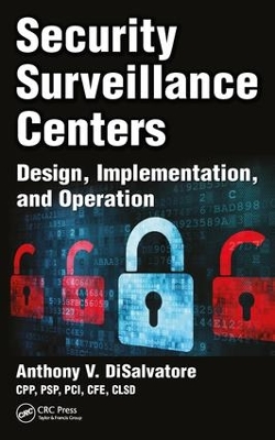 Security Surveillance Centers by Anthony V. DiSalvatore