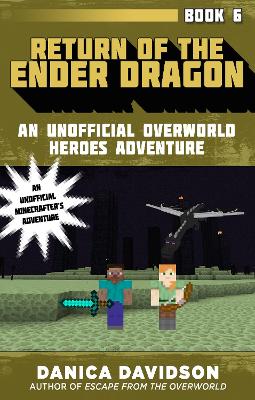 Return of the Ender Dragon by Danica Davidson