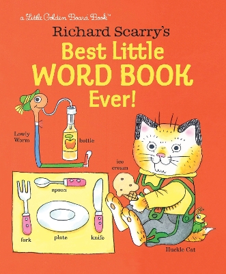 Richard Scarry's Best Little Word Book Ever! book