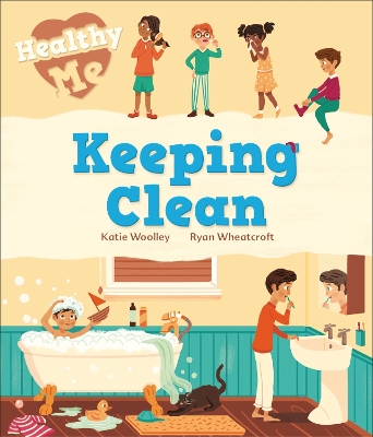 Healthy Me: Keeping Clean book