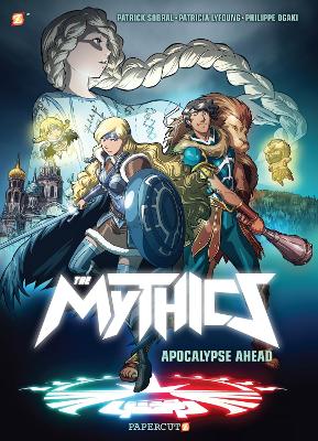 The Mythics Vol. 3: Apocalypse Ahead by Phillipe Ogaki