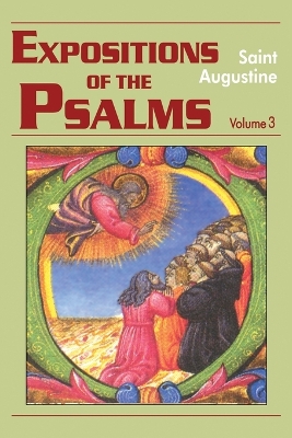 Expositions of the Psalms by Saint Augustine