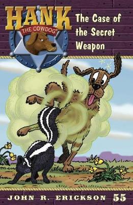 The Case of the Secret Weapon by John R Erickson