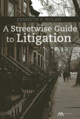 Streetwise Guide to Litigation book