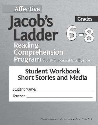Affective Jacob's Ladder Reading Comprehension Program: Grades 6-8, Student Workbooks, Short Stories and Media (Set of 5) by Tamra Stambaugh