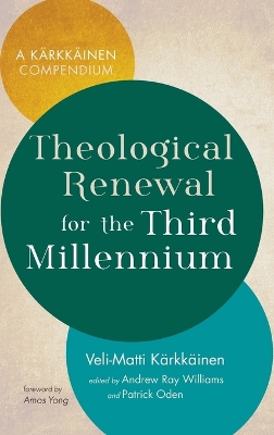 Theological Renewal for the Third Millennium book