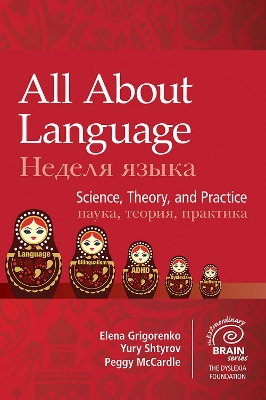 All About Language: Science, Theory, and Practice book