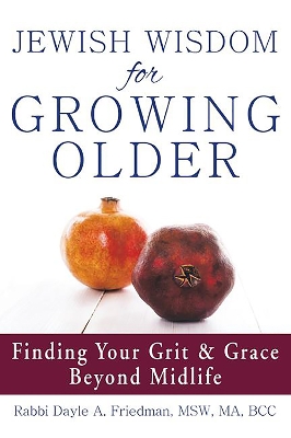 Jewish Wisdom for Growing Older book