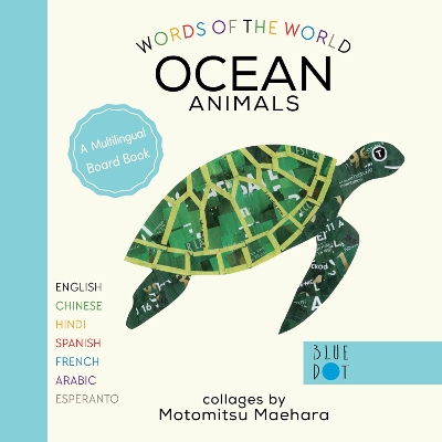 Ocean Animals (Multilingual Board Book): Words of the World by Motomitsu Maehara