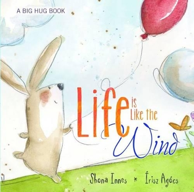 Life is Like the Wind by Shona Innes