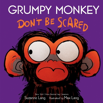 Grumpy Monkey Don’t be Scared book