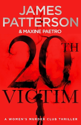 20th Victim: Three cities. Three bullets. Three murders. (Women’s Murder Club 20) by James Patterson