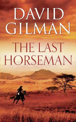 The Last Horseman by David Gilman