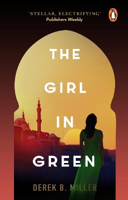 The The Girl in Green by Derek B. Miller