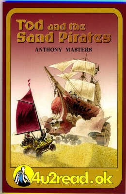 Tod and the Sand Pirates by Anthony Masters