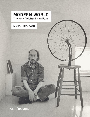 Modern World: The Art of Richard Hamilton book