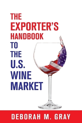 Exporter's Handbook to the U.S. Wine Market book