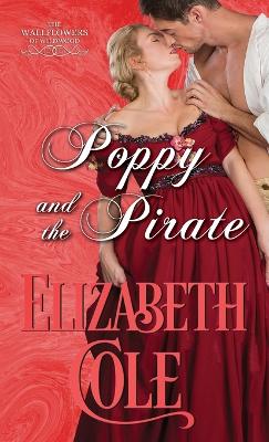 Poppy and the Pirate: A Regency Romance book