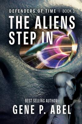 The Aliens Step In book