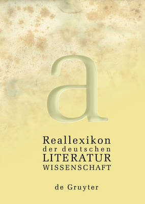 Reallexikon der deutschen Literaturwissenschaft: Neubearbeitung des Reallexikons der deutschen Literaturgeschichte. Bd. I: A - G. Bd. II: H - O. Bd III: P - Z book