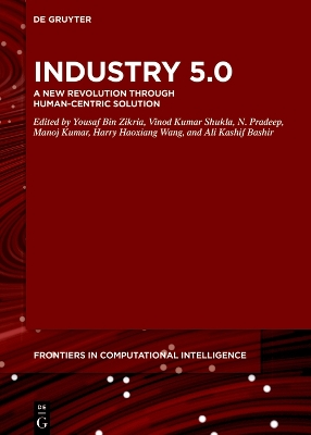 Industry 5.0: A New Revolution Through Human-Centric Solution book