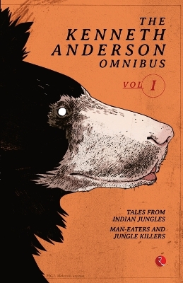 The Kenneth Anderson Omnibus: Vol. 1 book