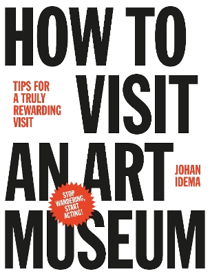 How to Visit an Art Museum book
