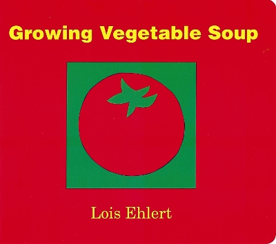 Growing Vegetable Soup book