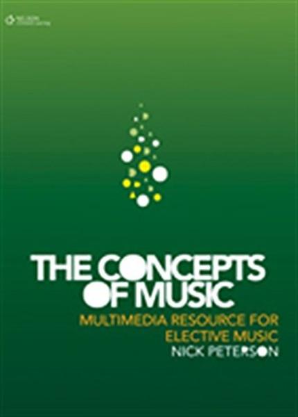 The Concepts of Music: A Multimedia Resource for Elective Music book