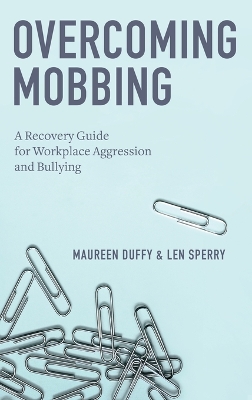 Overcoming Mobbing by Maureen Duffy