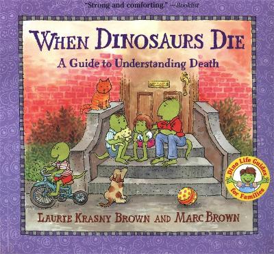 When Dinosaurs Die book