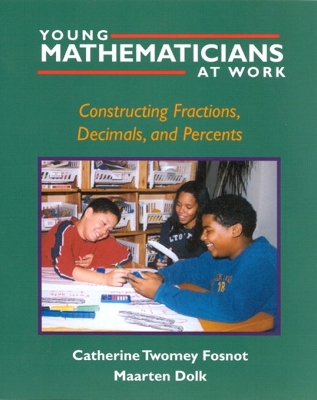 Young Mathematicians at Work by Catherine Twomey Fosnot