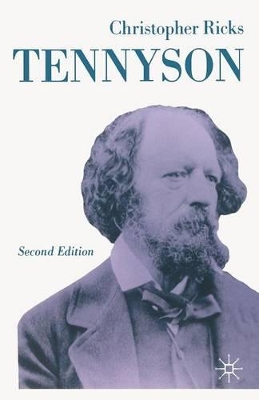 Tennyson by Christopher Ricks