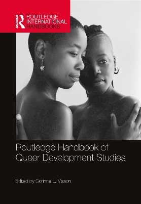Routledge Handbook of Queer Development Studies book
