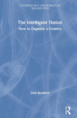 The Intelligent Nation: How to Organise a Country by John Beckford