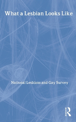 What a Lesbian Looks Like by National Lesbian and Gay Survey