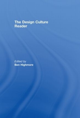 Design Culture Reader by Ben Highmore